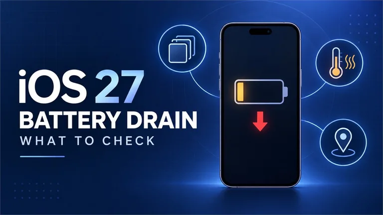 iOS 27 Battery Drain: What to Do When It Does Not Settle